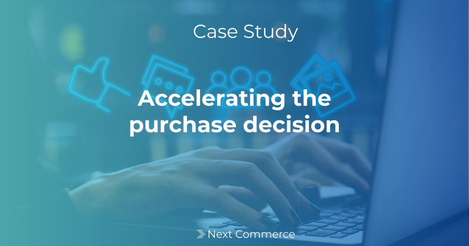 Accelerating the purchase decision